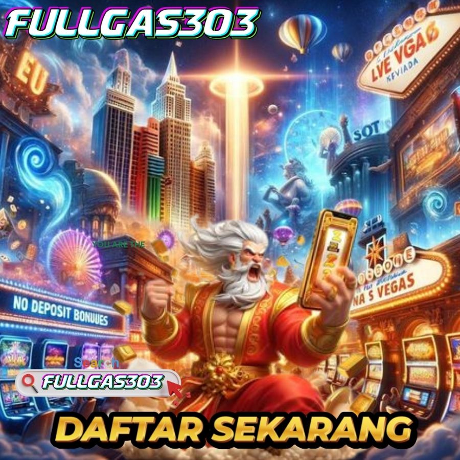 FULLGAS303  Slot Ngebut Tanpa Rem! Spin Sekali, Maxwin Berkali-kali! 